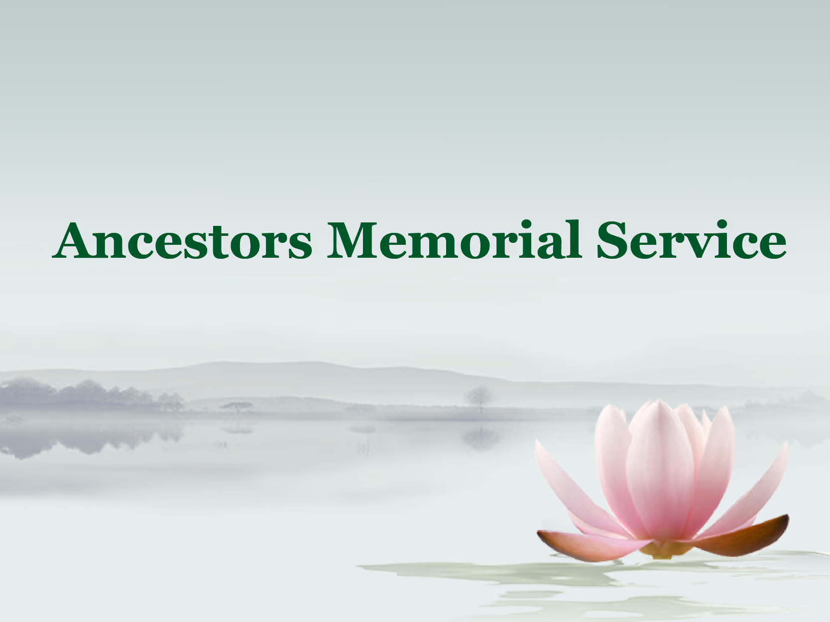 Ancestors Memorial Service