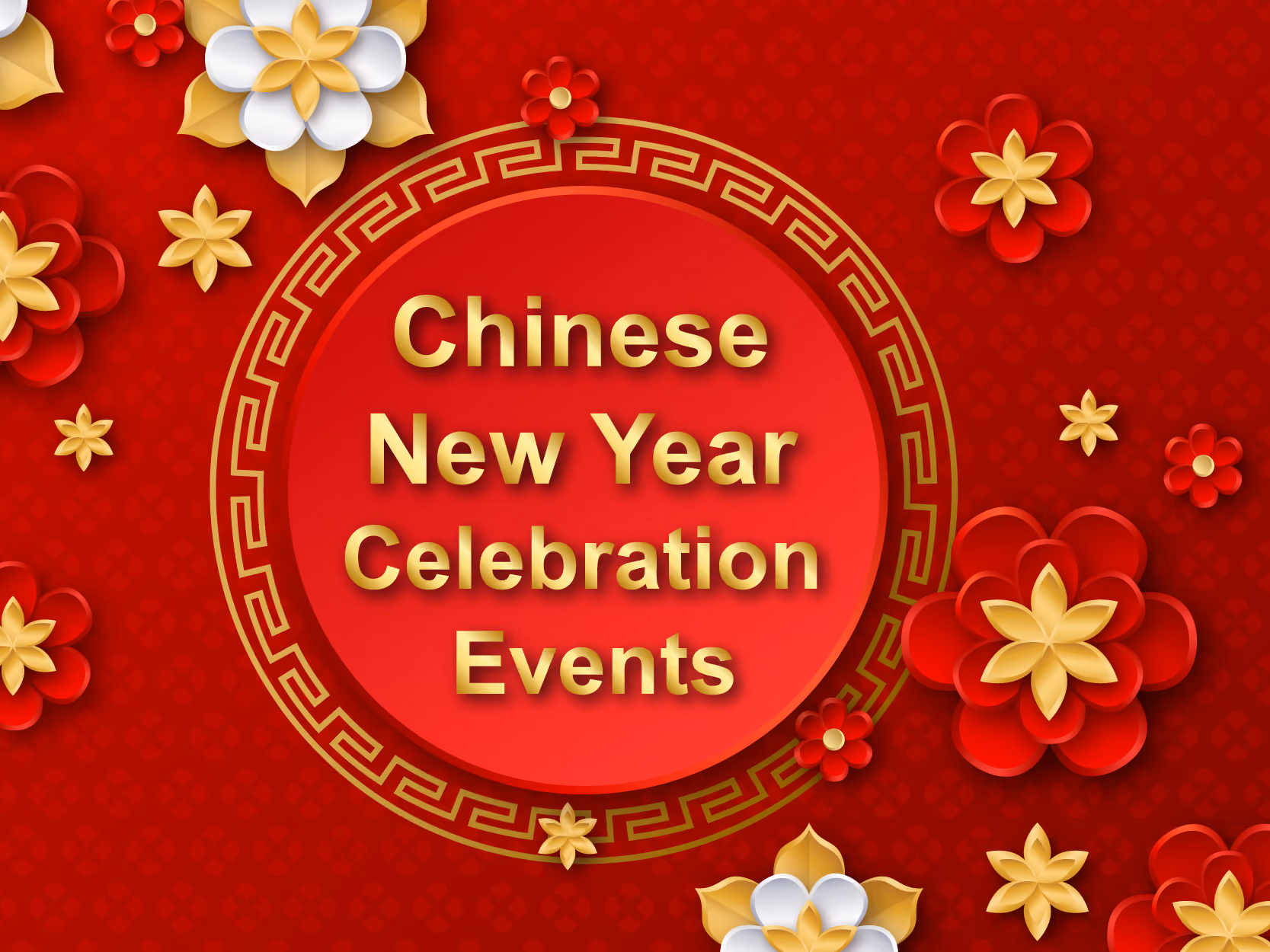 Chinese New Year Celebration Events