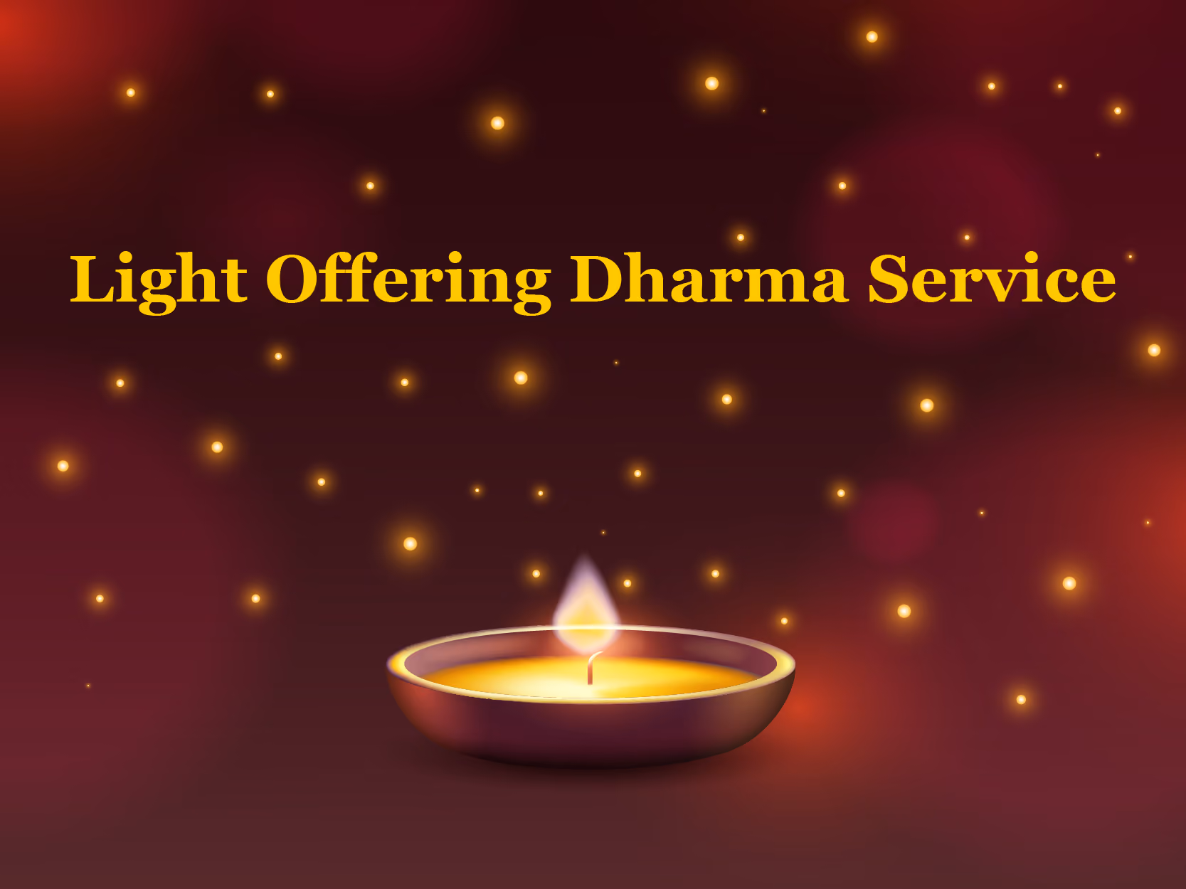 Light Offering Dharma Service